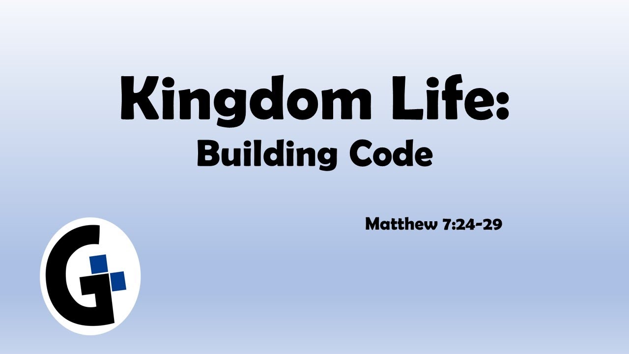 Kingdom Life : Building Code - YouTube
