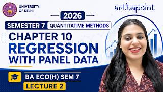 2026 | Sem 7 Quantitative Methods | Ch10 | Regression with Panel Data | BA Eco(H) Sem 7 | ECON019