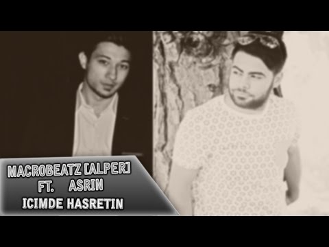 MacroBeatz [Alper] ft. Asrin - İcimde Hasretin (Official Audio)