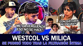 WESTCOL APUNTÓ CONTRA MILICA TRAS LA FILTRACIÓN del VIDEO y ELLA RESPONDIÓ