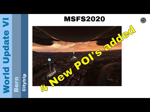 Flight Simulator 2020  - World Update VI - Bern
