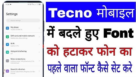 tecno mobile me pahle vala font kaise set kare।। tecno phone me original theme kaise set kare