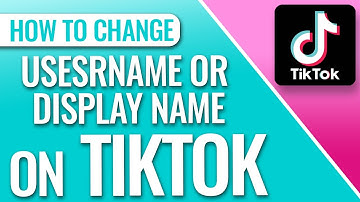 How to Change Your TikTok Username or Display Name