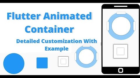 How to use animated container in flutter with example | Computer Code