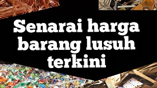 Senarai harga barang lusuh terkini 2022