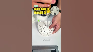 😍 Cách lắp đặt chân đế camera chữ L đơn giản nhất: 3 bước nhanh chóng ai cũng làm được!😍