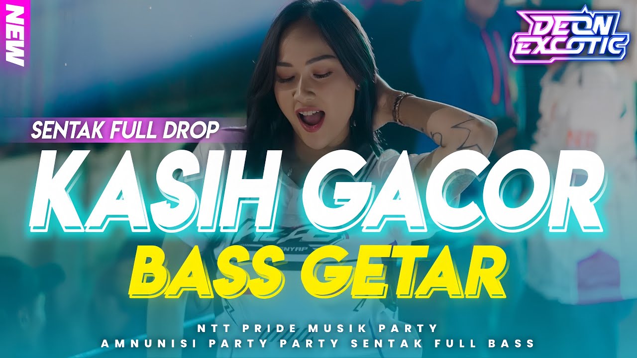  SENTAK KASIH GACOR🔥 LAGU PARTY TIMUR VIRAL FYP TIKTOK - Deon Excotic