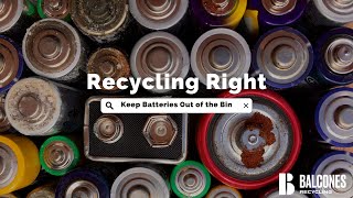 Keep Batteries Out of the Bin - Balcones Recycling
