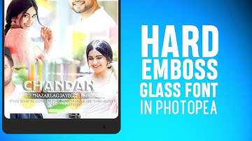How To Make Hard Emboss Glass Font | Android | Photoshop | Chandan Creation