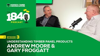Season 2 - #3 - Understanding Timber Panel Products