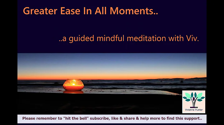Greater Ease In All Moments