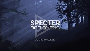 Bad Omens - Specter (Lyrics)