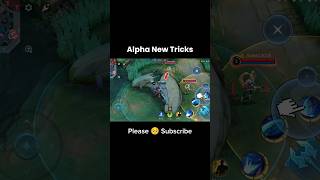 Alpha New Flicker Tricks Tutorial Mobile legends #mlbbshorts #alpha #tutorialmlbb #shorts
