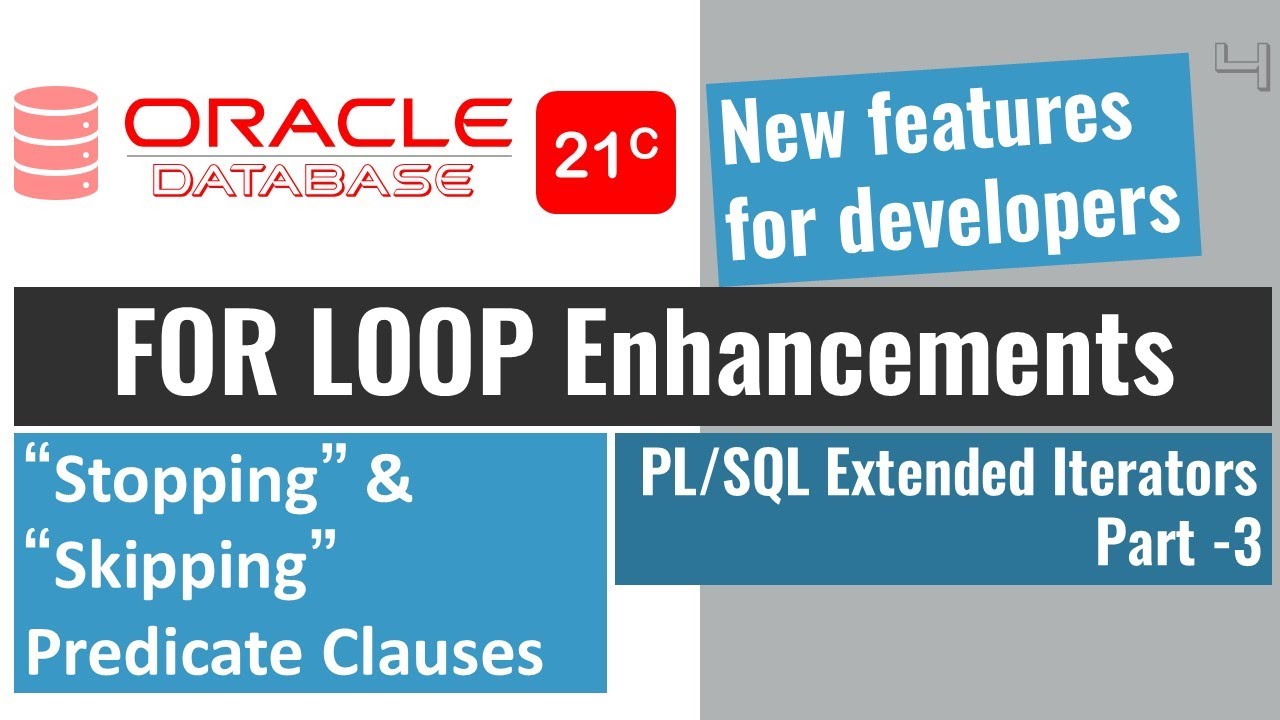 oracle 21c new features | PLSQL Extended Iterators FOR LOOP Part3 ...