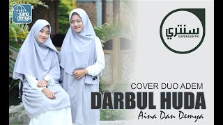 Darbul Huda - VIDEO BIASA COVER ISTIMEWA- DUO ADEM (Aina dan Demya)
