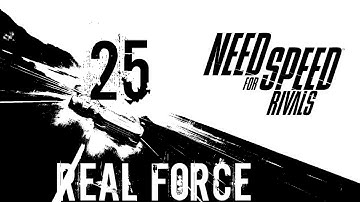 Need for Speed: Rivals Walkthrough - (Cop) Walkthrough Part 25 - Chapter 2: Gloves Come Off - Real Force