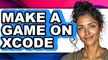 How to Make a Game on Xcode (full Guide)