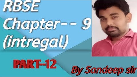 CBSE  and  RBSE  class  12th  chapter-9(integral)  solve  exercise  9.3 by sandeep  sir