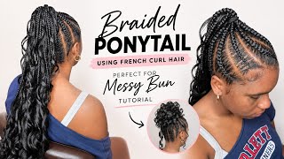 Braided Ponytail Using French Curl Hair | Perfect Messy Bun Tutorial
