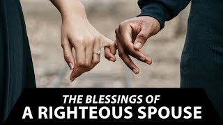 The Blessings of A Righteous Spouse {Jumu'ah Khutbah} | Shaykh Dr. Yasir Qadhi