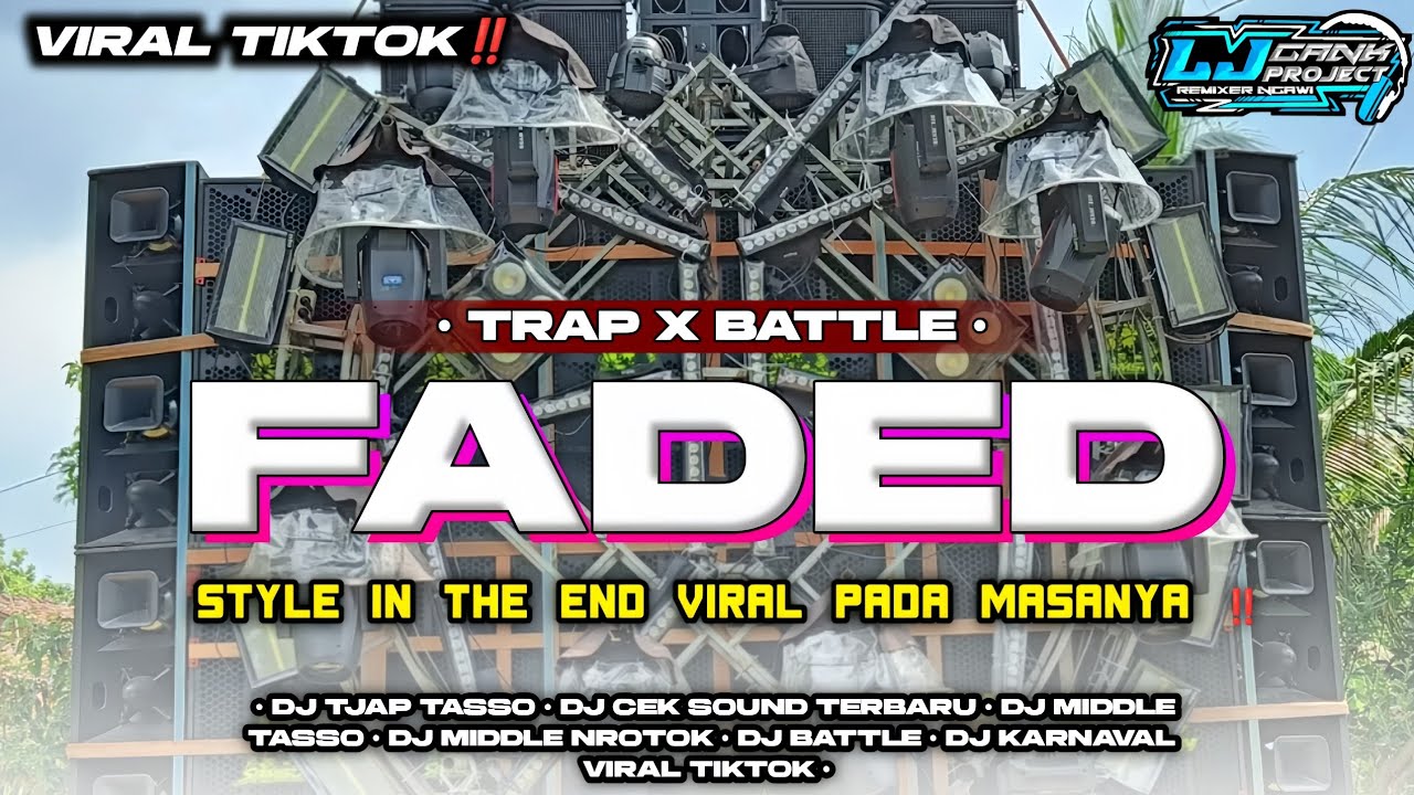 DJ TRAP BATTLE FADED STYLE NROTOK IN THE END VIRAL PADA MASANYA❗DJ CEK SOUND TERBARU 2025