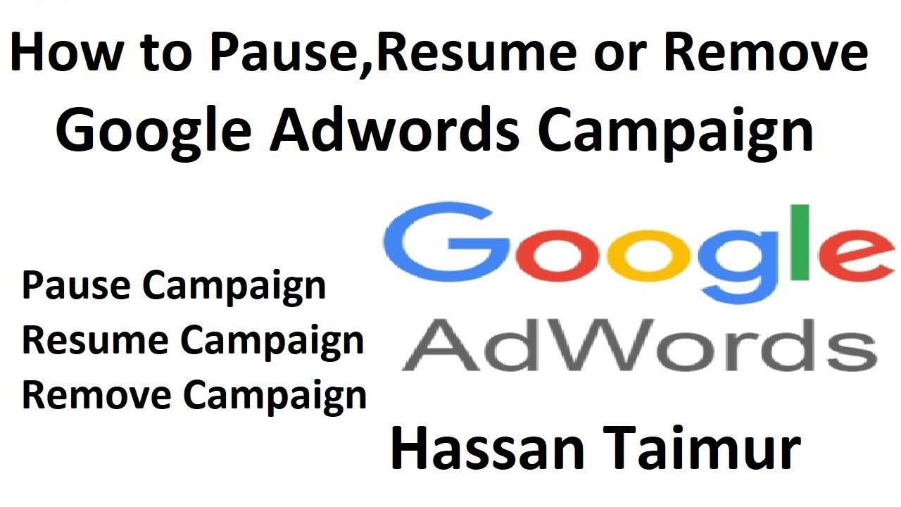 how to pause resume or remove an adwords campaign how how to remove resume from indeed