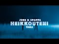 Jore  zpoppa  heikkouteni feat tuuli official music