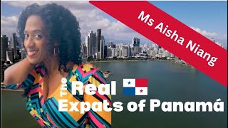 Real Expats of Panama-Episode 1 with Ms Aisha Niang @AbroadAbility