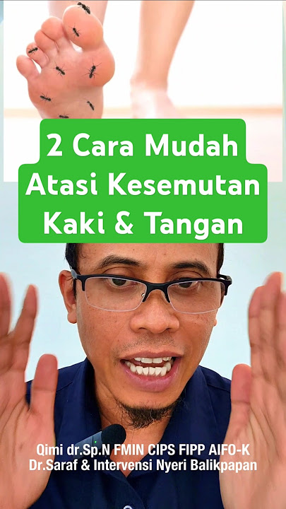 Dua Cara Mudah Atasi Kesemutan di Tangan dan Kaki