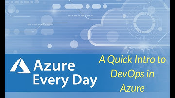 A Quick Intro to DevOps in Azure