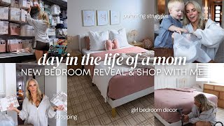 shop with me, parenting struggles + my daughters bedroom reveal / Day In The Life of a Mom