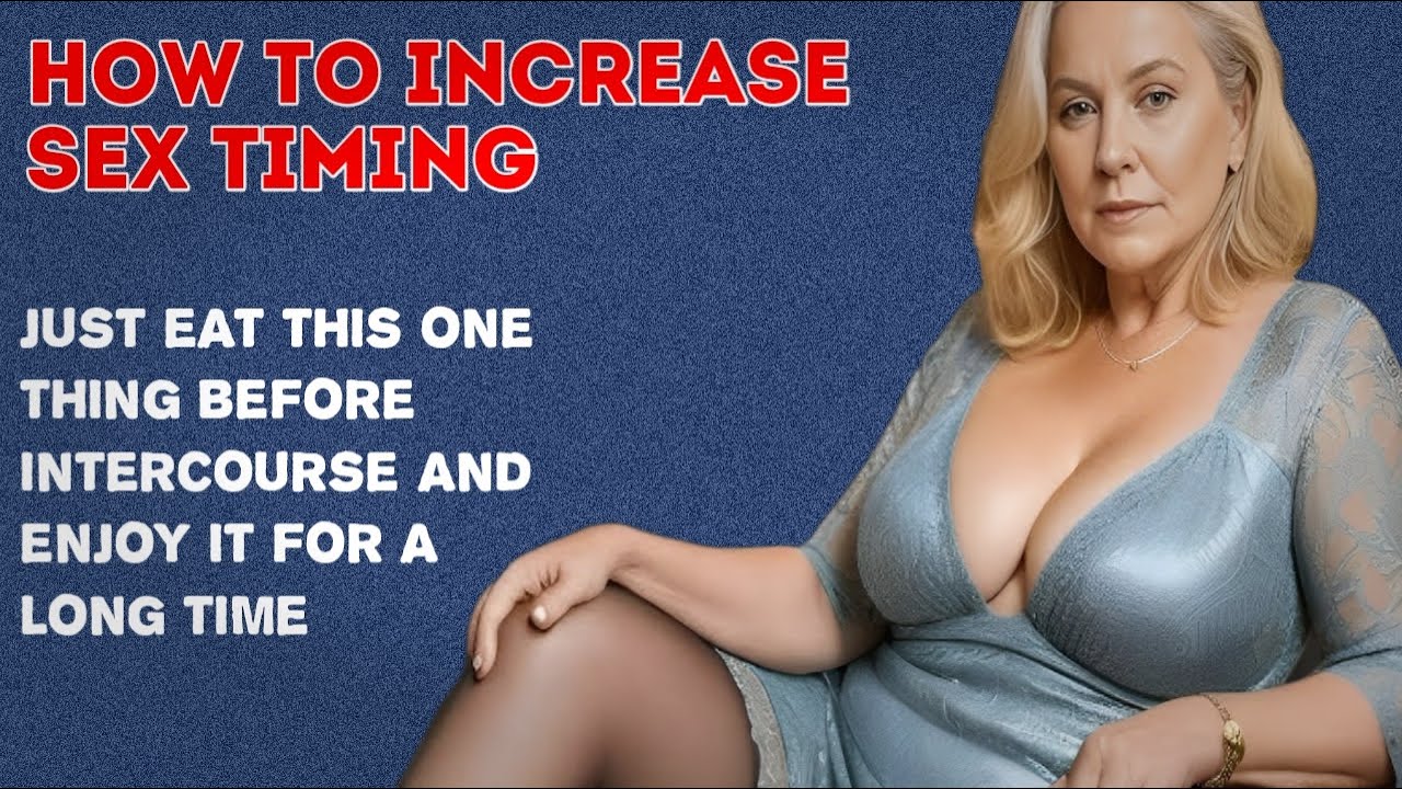 How To Have A Long Time Intercourse