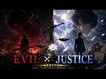 悪×正(アクセイ)/Evil × Justice (Accay)