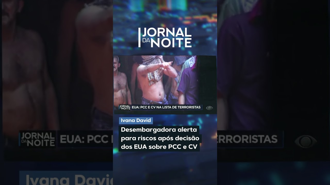 Desembargadora alerta para riscos após decisão dos EUA sobre PCC e CV