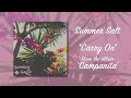 Summer Salt - Carry On (Official Audio)