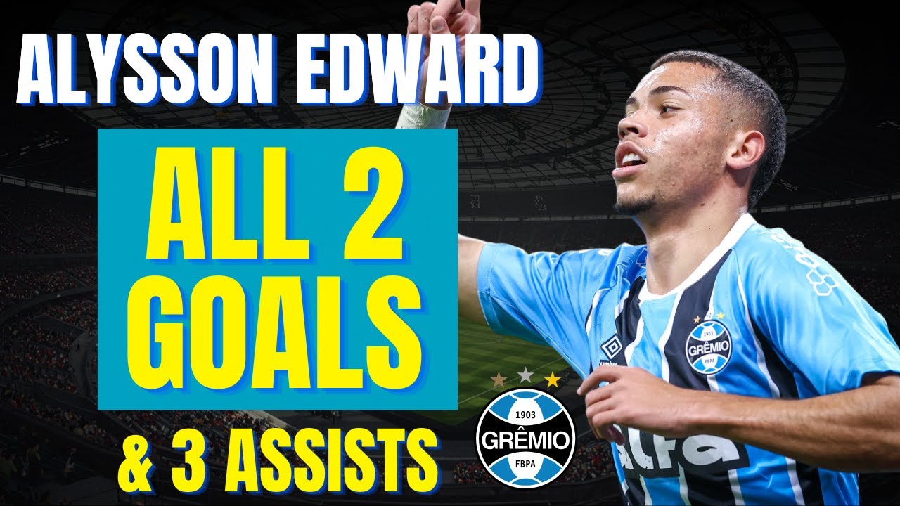 Alysson Edward - ALL 2 GOALS & ASSISTS FOR GRÊMIO | Skills & Highlights