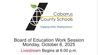 CCS Board of Education Work Session  | Monday, October 8, 2025 | Meeting begins at 6 pm