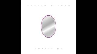 Justin Bieber   Change Me 