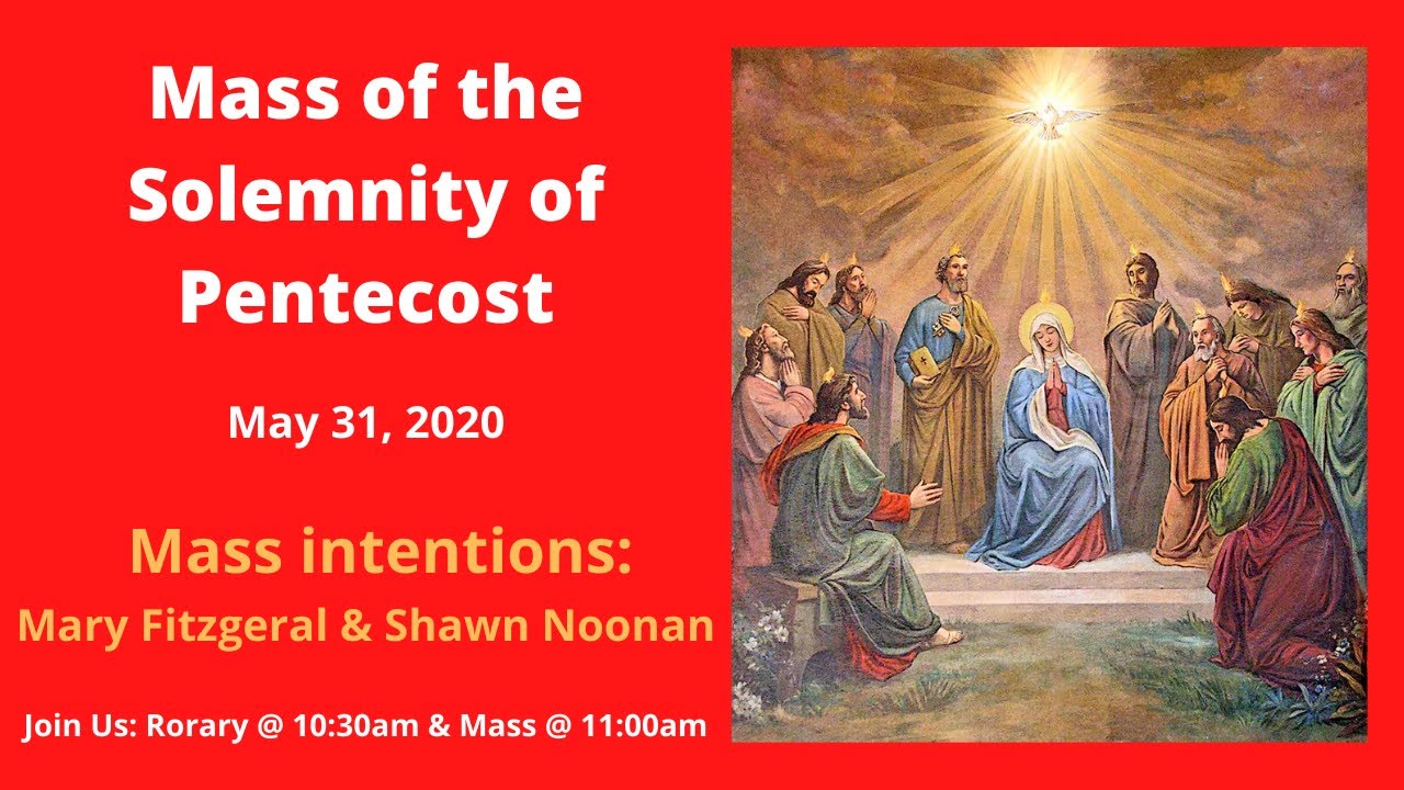 Mass of the Solemnity of Pentecost. May 31, 2020 - live - YouTube
