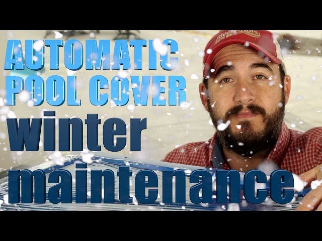 Automatic Pool Cover Winter Maintenance 