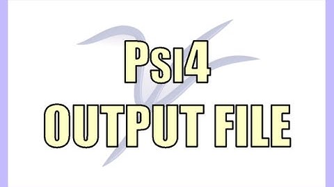 Psi4 Output File Structure