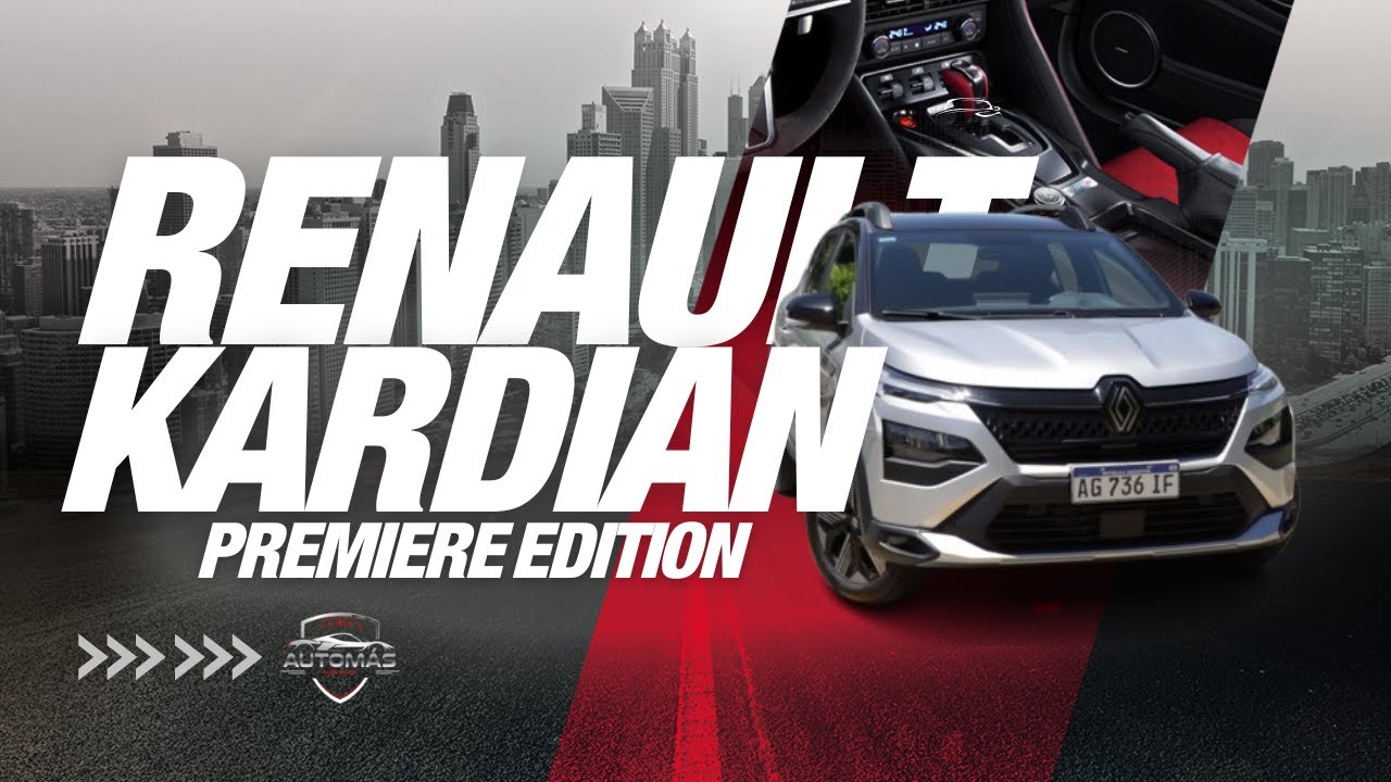 RENAULT KARDIAN PREMIERE EDITION| Test | Mariano “Peto” Colombo