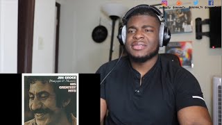 Jim Croce I Got A Name Reaction