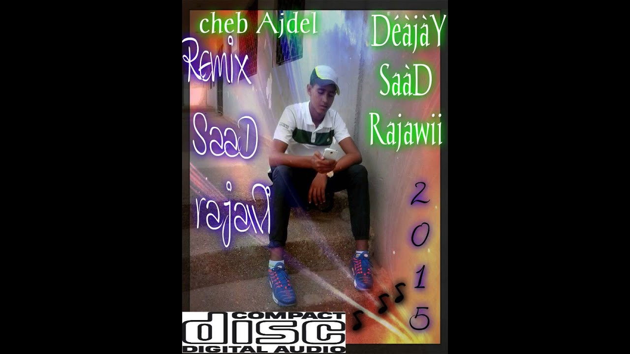 cheb adjel 3yit saber mp3
