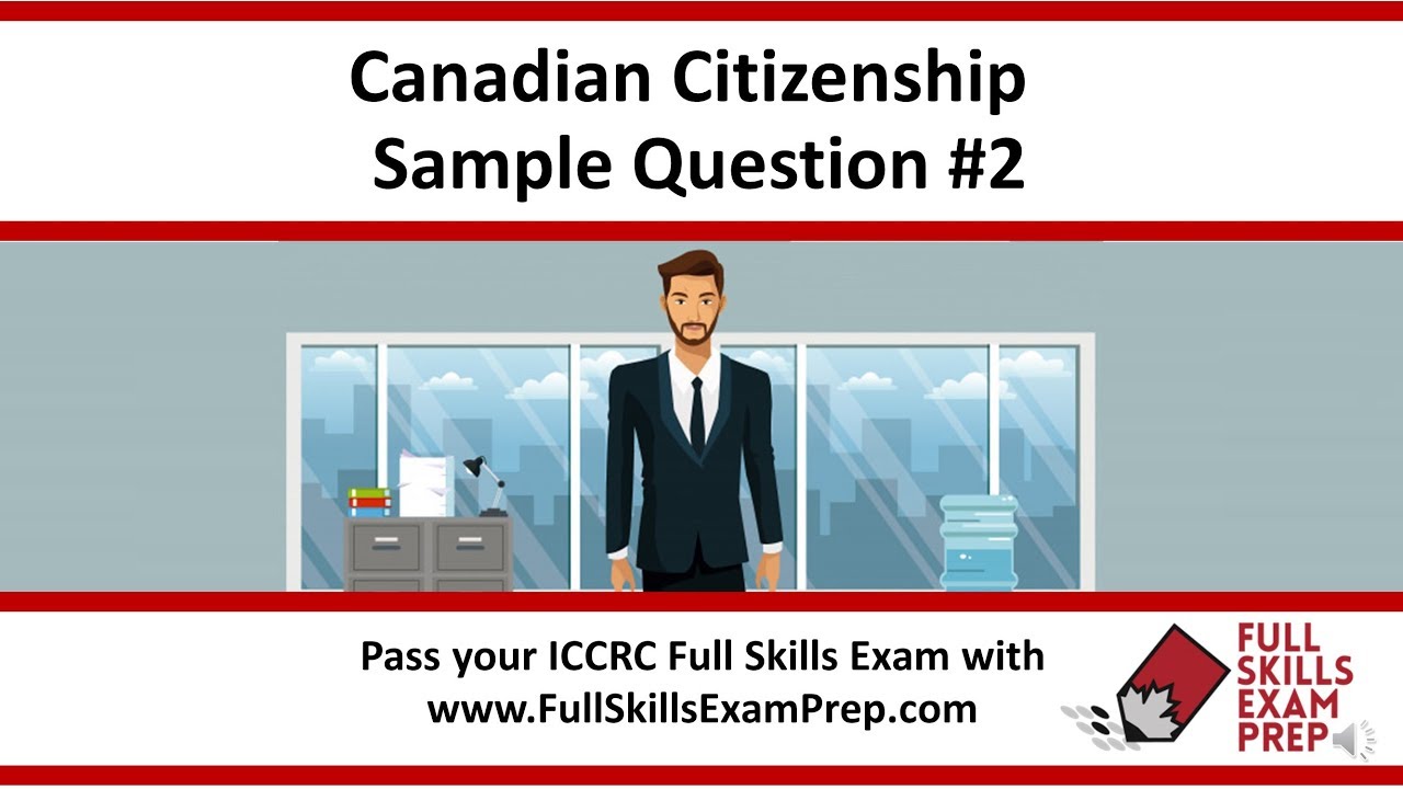 Citizenship and your ICCRC Full Skills Exam: Sample Question #2