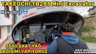 TAKEUCHI TB285 Mini Ekskavatör(kepçe) Yağ Bakımını Yaptık - Bakım günlüğü vlog - Ostiworks- Gopro