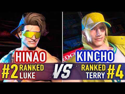 SF6 🤜 HINAO (#2 Ranked Luke) vs KINCHO (#4 Ranked Terry) 🤛 SF6 High Level Gameplay
