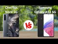 OnePlus Nord 5G vs Samsung Galaxy A53 5G