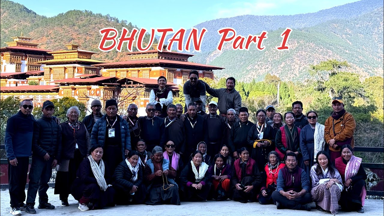 Nasjal Tour Group 2026. #Bhutan Part 1  Video Series 7