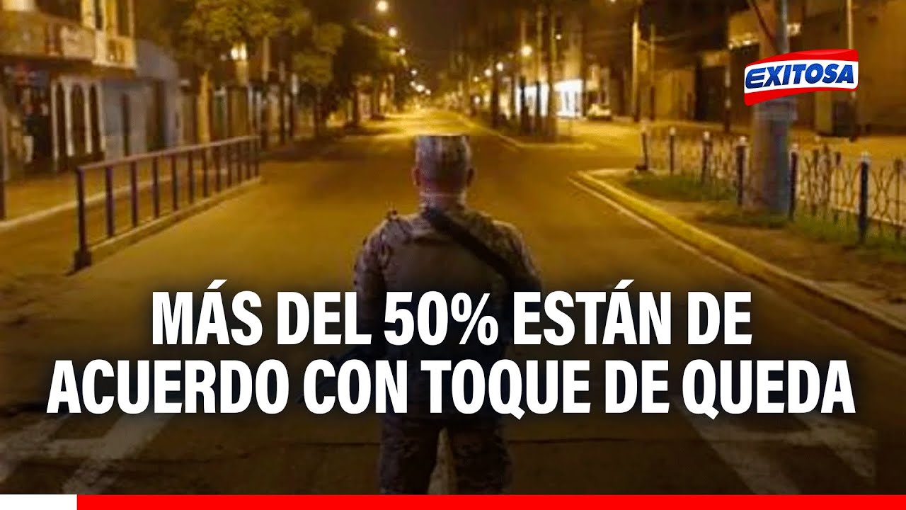 🔴🔵Peruanos están de acuerdo con toque de queda en ciudades de mayor ...